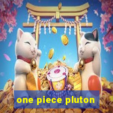 one piece pluton